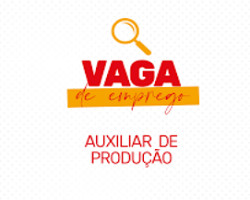 Auxiliar de producao – Salario R 180000 – Segunda a.png