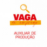 Auxiliar de producao – Salario R 649 – 2° turno.png