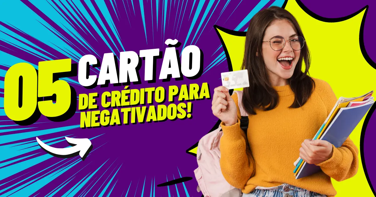 Cartao de credito para Negativados confira os 5 cartoes de.webp.webp