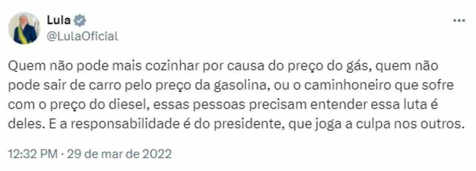 Postagem do presidente Lula de 29 de março de 2022 no X, antigo Twitter, sobre a alta dos combustíveis