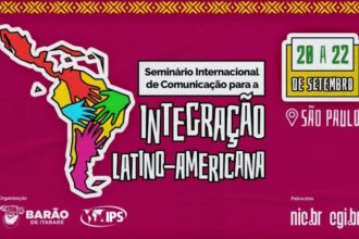 Barão de Itararé e IPS organizam a 1ª edição do Seminário Internacional de Comunicação para a Integração Latino-Americana