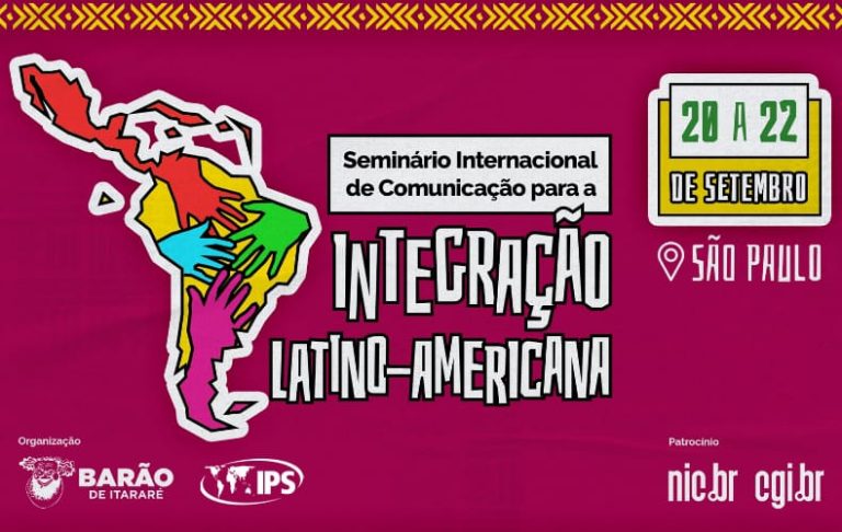 Barão de Itararé e IPS organizam a 1ª edição do Seminário Internacional de Comunicação para a Integração Latino-Americana