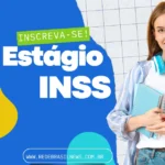 Estagio INSS 2024 Inscricoes Abertas com Vagas para nivel medio.webp.webp