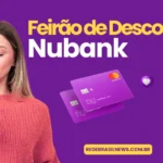 Nubank lanca campanha com descontos de ate 99 para quem.webp.webp