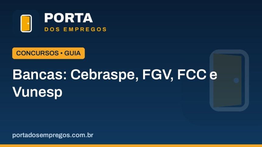 bancas organizadoras cebraspe fgv fcc vunesp.jpg