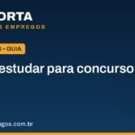 Como estudar para concurso começando do zero: método que funciona 3 como estudar para concurso do zero.jpg