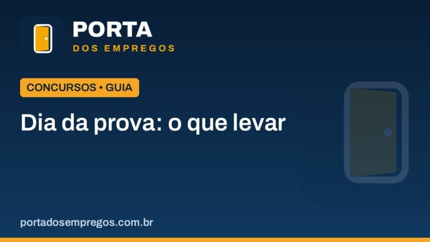 dia da prova de concurso o que levar.jpg